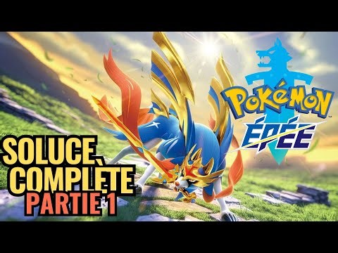Soluce complète Pokémon Épée (1/3)