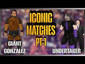 ICONIC MATCHES PT-1 | UNDERTAKER VS GIANT GONZALEZ | wrestling empire