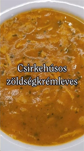 Csirkehúsos zöldségkrémleves 🥘 #mutimiteszel #főzés