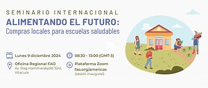 Seminario internacional sobre compras locales para la alimentación escolar