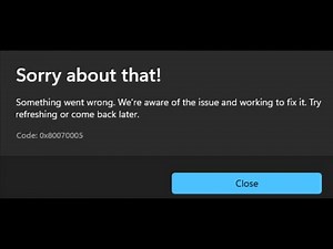 Fix Microsoft Store Error Code 0x80070005 On Windows 11/10