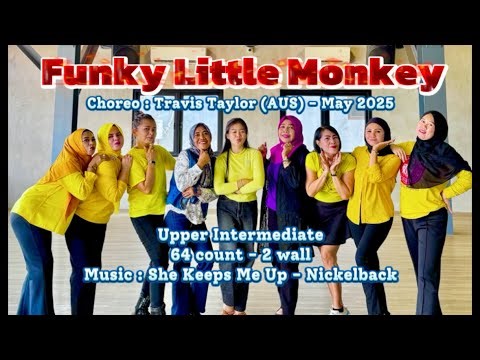 Funky Little Monkey - Linedance | Choreo : Travis Taylor (AUS) - Intermediate - May 2025