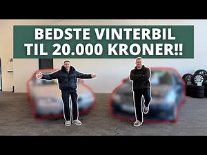 BEDSTE vinterbil til under 20.000 KRONER!