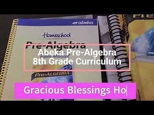 Abeka 8th Grade Pre-Algebra| Quick Look | Gracious Blessings Homeschool