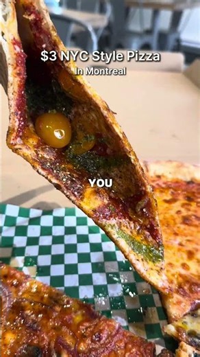 Montreal - $3 NYC Style Pizza
