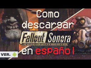 Descarga Fallout Sonora para Android (fo2.exe)