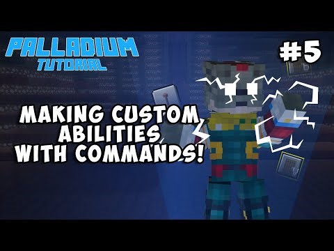 Creating Custom Abilities using Commands! - Palladium Tutorial #5