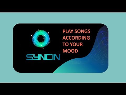 SYNCIN - Music Player Using Emotion Recognition.