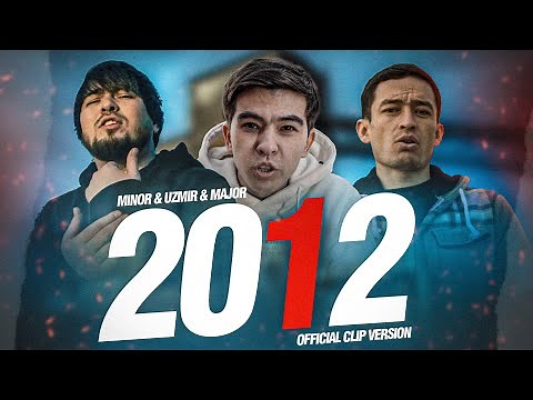 MINOR x UZMIR x MAJOR - 2012 (Official Music Video)