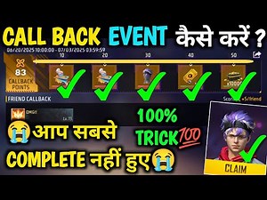 HOW TO COMPLETE CALL BACK EVENT IN FREE FIRE | NEW CALL BACK YOUR FRIENDS EVENT KAISE PURA KAREN ?