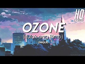 UNIQUE- Ozone (Itulak ang Pinto) Lyric Video