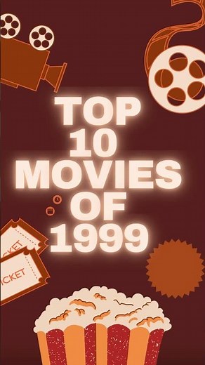 TOP 10 MOVIES OF 1999 🎥