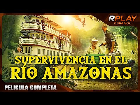 SUPERVIVENCIA EN EL RÍO AMAZONAS | PELICULA EN HD COMPLETA EN ESPANOL LATINO