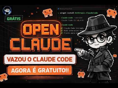 O Código do Claude Code VAZOU — Tutorial Completo GRÁTIS no Windows