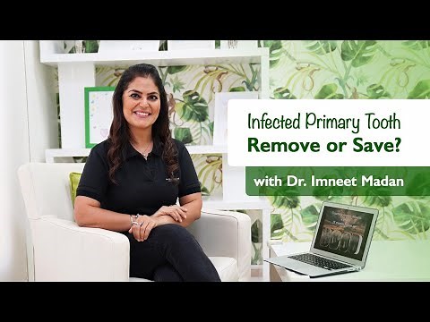 Infected Primary Tooth: Remove or Save?