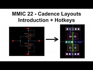Introduction to Layouts in Cadence | MMIC 22