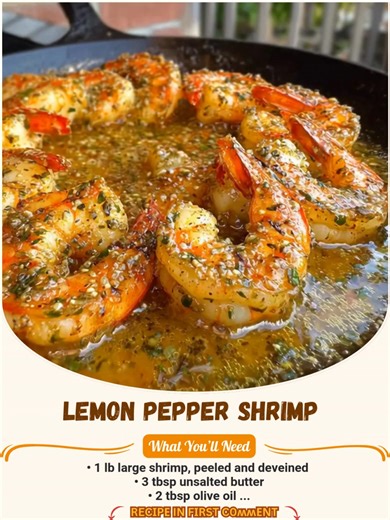 Lemon Pepper Shrimp A craveable and zesty shrimp dish that sizzles in garlic lemon butter and cracked black pepper — perfect for weeknights or a quick crowd-pleaser. Ingredients: • 1 lb large shrimp, peeled and deveined (tail-on optional) • 3 tbsp unsalted butter • 2 tbsp olive oil • 4 garlic cloves, minced...👇💬 | Easy Trending Recipes