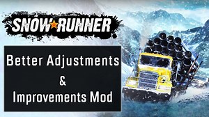 Better Adjustments & Improvements Mod for SnowRunner - mod.io