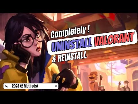How to Completely Uninstall VALORANT from your PC | Reinstall Valorant (2024)