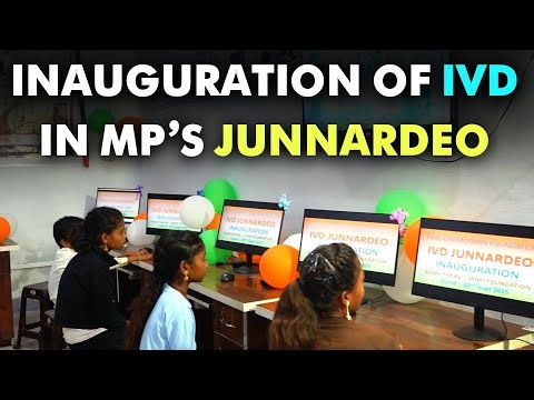 Inauguration of a Special IVD Centre in Madhya Pradesh's Junnardeo । Skill Training