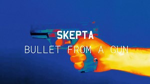 New Music: Skepta – Bullet From A Gun