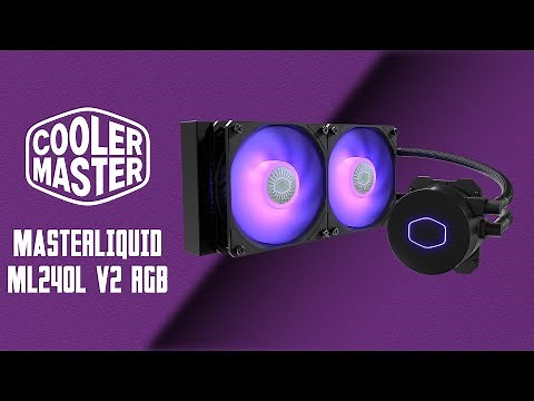 [Cowcot TV] Présentation Cooler Master MasterLiquid ML240L V2 RGB