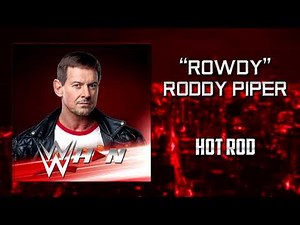 WWE: "Rowdy" Roddy Piper - Hot Rod [Entrance Theme] + AE (Arena Effects)