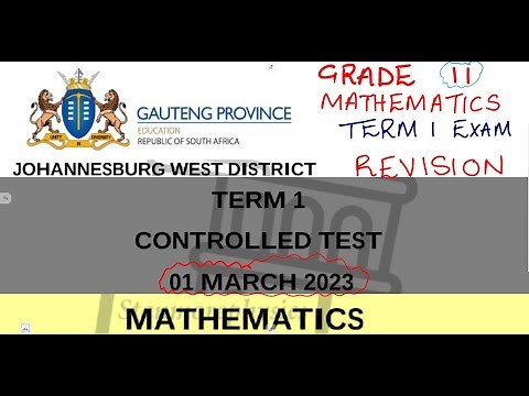 Mathematics Grade 11 March 2023 Exam Term 1 Test - Gauteng Province ‪@mathszoneafricanmotives‬