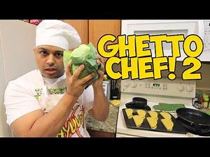 GHETTO CHEF! 2
