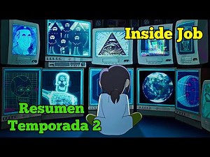 Inside Job | Resumen - Temporada 2