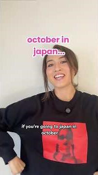 if you’re heading to japan this october, here’s what to expect…
