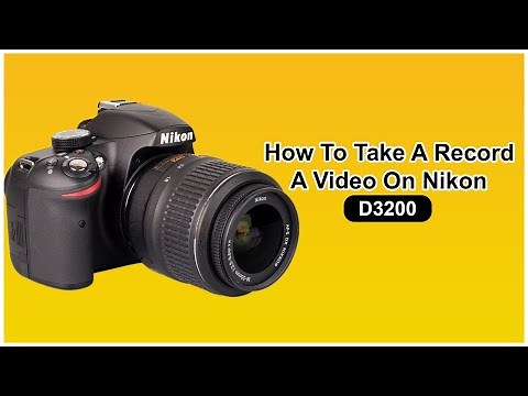 How to Take a Record a Video On Nikon D3200 DSLR Camera