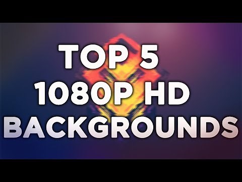 Top 5 1080p Desktop Backgrounds / Gaming Backgrounds HD