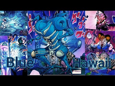 Blue Hawaii Explained JJBA