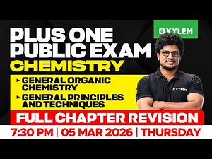Plus One Public Exam Chemistry | General Organic Chemistry , General Principles & Techniques