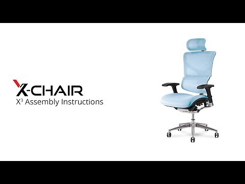 X-Chair | X3 Assembly Instructions