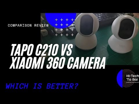 REVIEW: Tapo C210 Cam vs. Xiaomi 360 Cam (Offline/Connection Issue vs. Lesser Features)