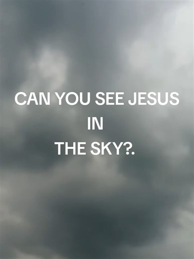 Seeing Jesus in the Sky: A Spiritual Encounter
