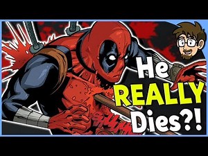 4 Times Deadpool ACTUALLY Died!