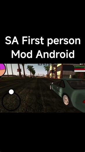 SA First person Mod that have more fun in your gameplay Android