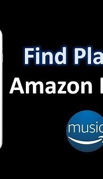 How To Find A Playlist Amazon Music