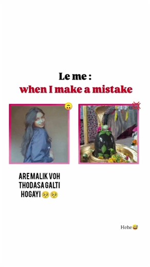 when I make a mistake 🫣 #mahadev #mahakal #niharika
