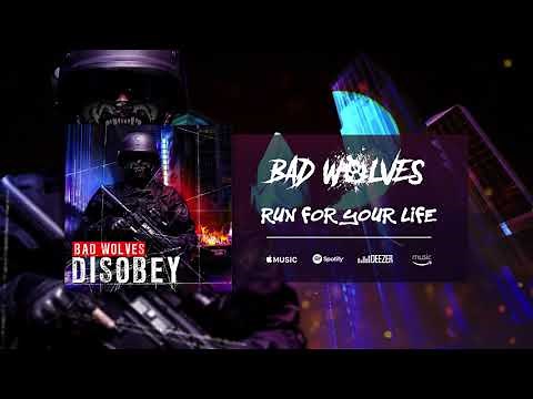 Bad Wolves - Run For Your Life (Official Audio)