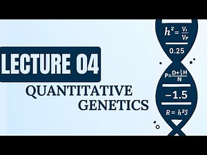 Quantitative Genetics - Lecture 04 (Variance Components of Quantitative Traits and Heritability)
