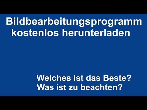 Bildbearbeitungsprogramm kostenlos herunterladen