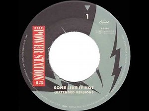 1985 Some Like It Hot - The Power Station (stereo 45 single version)