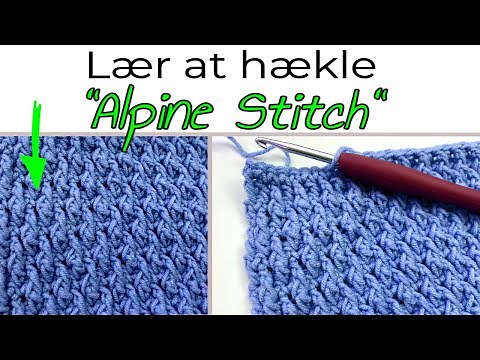 Kender du dette mønster? | Lær at hækle Alpine Stitch | Hækling for begyndere