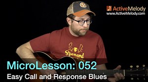 MicroLesson: 052 - Easy "Call & Response" Style Blues Guitar Lesson