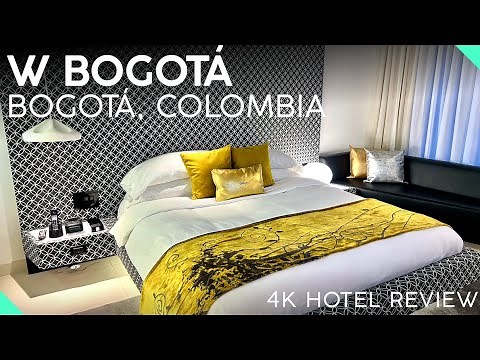 W BOGOTA Bogota, Colombia【4K Tour & Review】GLAM 5-Star Hotel