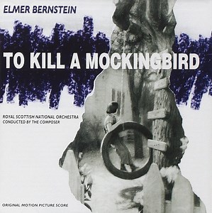 Elmer Bernstein - To Kill A Mockingbird